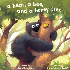 A Bear, a Bee, and a Honey Tree Hardcover Book