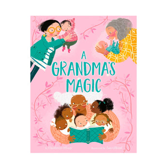 Hardcover A Grandmas Magic by Random House: Diverse grandmas and kids on a pink floral magic cover.