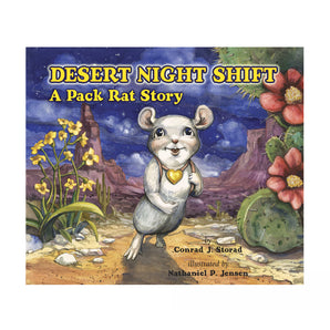 Desert Night Shift: A Pack Rat Story Hardcover Book