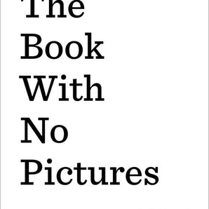 The Book with No Pictures Hardcover Book