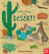 Whos Hiding in the Desert? by Katharine McEwen, a lift-the-flap board book with desert wildlife and cacti. Brand: Random House.