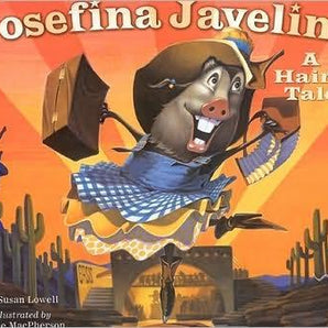 "Josefina Javelina" Book By Susan Lowell