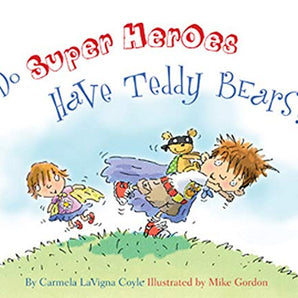Do Super Hero's Have Teddy Bears? Hardcover Books