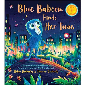 Blue Baboon Finds Her Tune Hardcover Book