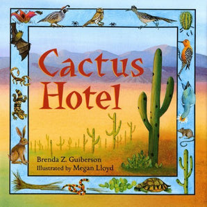 Cactus Hotel Hardcover Book