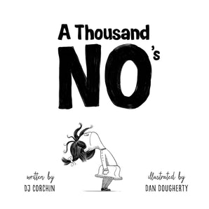 A Thousand No's Hardcover Book