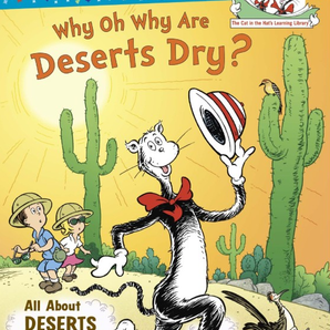 Dr. Seuss Book Why Oh Why Are Deserts Dry? Hardcover Book