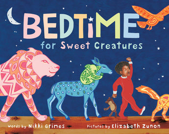 Colorful animals and a child in pajamas parade under stars on the cover of Bedtime for Sweet Creatures, by Nikki Grimes (Sourcebooks).