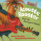 A jazz-loving rooster jams on guitar, preparing with his band for the big talent show. Acoustic Rooster and His Barnyard Band.