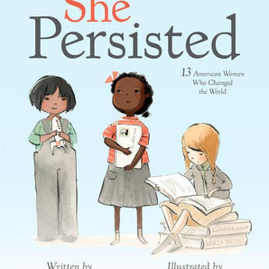 She Persisted Hardcover Book