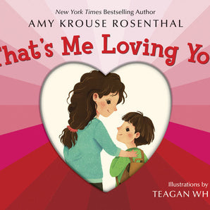 That’s Me Loving You Board Book