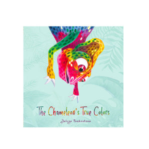 The Chameleon's True Colors Hardcover Book