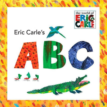 Eric Carles ABC Board Book by Random House features a colorful cover with his artwork, including ants, a bird, and an alligator.