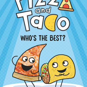 Pizza and Taco: Who's the Best? Hardcover Book