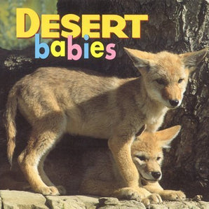 Desert Babies Board Book