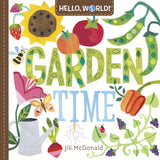 Hello World! Garden Time Board Book by Random House features a vibrant cover with fruits, vegetables, and gardens to inspire toddlers.