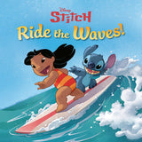 Lilo & Stitch catch the family surf spirit in Random Houses Ride the Waves! (Disney Stitch) paperback book.