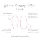 Infographic of Bumkins Silicone Accessory Tether 2-Pack:100% food-safe platinum silicone, suction cup end, extended tether.