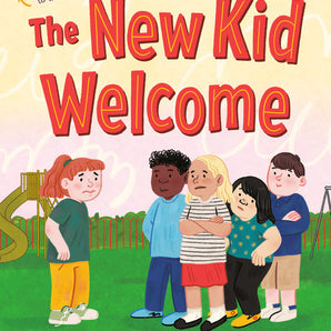 The New Kid Welcome/Welcome the New Kid Hardcover Book