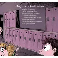 Cartoon of excited kids near school lockers parodying Mary Had a Little Lamb, with spooky rhymes from Mother Ghost Nursery Rhymes by Sleeping Bear Press.