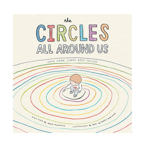The Circles All Around Us Hardcover Book