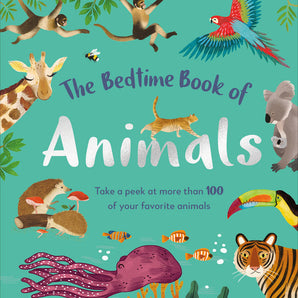 The Bedtime Book of Animals Hardcover Book