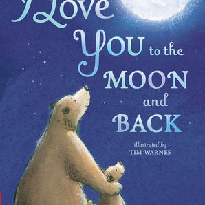 Two bears sit together, gazing at the moon, inspired by I Love You To The Moon and Back Board Book from Random House.