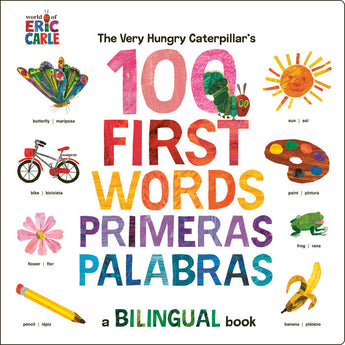Cover of The Very Hungry Caterpillars First 100 Words/Primeras 100 palabras by Random House, with vibrant English-Spanish illustrations.