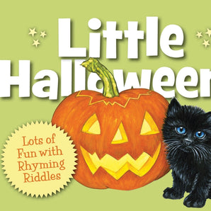 Cover: Little Halloween Board Book by Sleeping Bear Press, features a pumpkin, black kitten & text bubble: Lots of Fun & Rhyming Riddles.