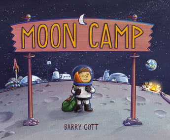The Moon Camp hardcover by Random House shows a spacesuited child on the moon, mixing summer camp fun with space humor.