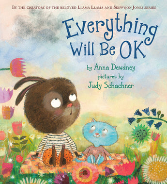 A bunny and blue cat in a flower field under clouds promise, Everything Will Be OK, echoing the vibe of a Llama Llama book.