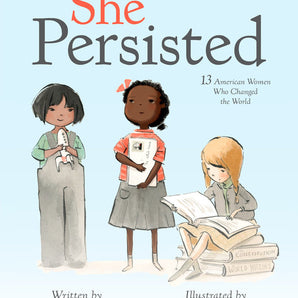 Three girls with a wrench and books stand before the She Persisted hardcover by Random House, inspiring atop book stacks.