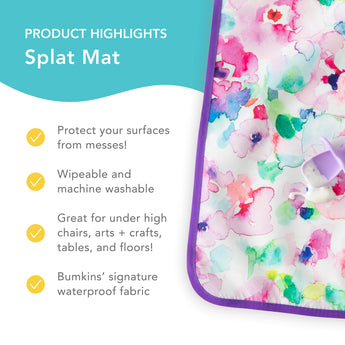 Bumkins Splat Mat highlights—protect your surfaces from messes, machine washable, great for under chairs, Bumkins' signature waterproof fabric.