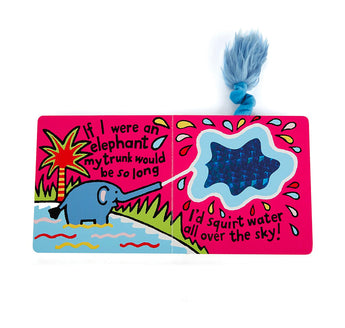 Jellycats If I Were an Elephant touch and feel book shows an elephant by water with a fluffy blue tail accent, squirting joyfully.