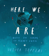 Cover of Here We Are by Random House: Earth in space with stars and a rocket exploring our world.