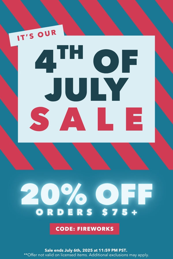 It's Our 4th of July Sale. 20% Off Orders $75+. Use Code Fireworks. Sale ends July 6th at 11:59 PM PST. Some exclusions apply.