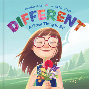 A girl with glasses holds flowers, as Different A Great Thing to Be by Random House celebrates being unique. Inspired by Heather Avis.