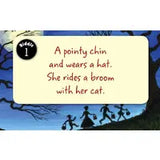The Sleeping Bear Press Little Halloween Board Book features fun rhymes: A pointy chin and wears a hat. She rides a broom with her cat.