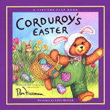 Corduroys Easter Lift-the-Flap Book by Random House features a bear in green overalls with bunny ears, holding a basket with eggs and a rabbit.