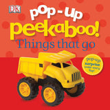 Cover of Pop-Up Peekaboo! Things That Go Board Book by Random House, with a yellow toy dump truck on a red polka dot background.