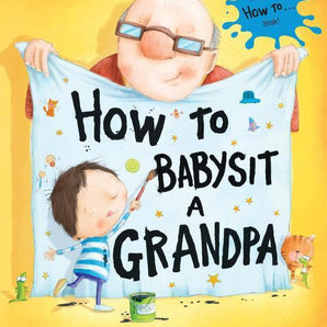 A child and older man hold the How to Babysit a Grandpa hardcover book, an ideal grandpa gift from Random House.