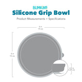 Gray silhouette of Bumkins Silicone Grip Bowl with dimensions—width: 7 in (18 cm), height: 8 in (20.5 cm), depth: 2.5 in (6.25 cm).