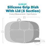 Bumkins Silicone Grip Dish with Lid (5 Section) with dimensions—width: 9.5 in (24 cm), height: 7 in (18 cm), depth: 1 in (3 cm).