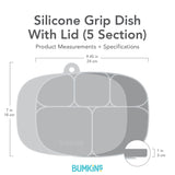 Bumkins’ Gray Silicone Grip Dish with Lid (5 sections) measures 9.45x7x1 (24cmx18cmx3cm) and features a leak-resistant lid.