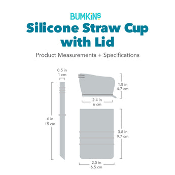 Silicone Straw Cup dimensions—cup: 2.5 in (6.5 cm) by 3.8 in (9.7 cm), lid: 2.4 in (6 cm) by 1.8 in (4.7 cm), straw: .5 in (1 cm) by 6 in (15 cm).