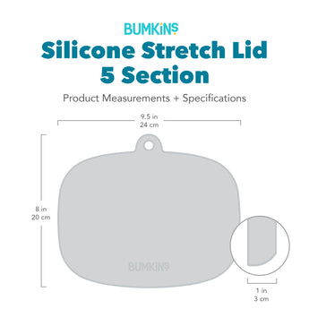 Gray silhouette of Bumkins Silicone Stretch Lid 5 Section with dimensions—width: 9.5 in (24 cm), height: 8 in (20 cm), width: 1 in (3 cm).